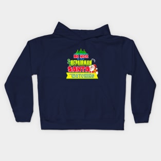 Be nice to the Repairman Santa is watching gift idea Kids Hoodie